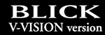 BLICK V-VISION version