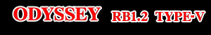 ODYSSEY RB1.2 TYPE-V